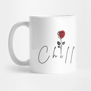 Chill relax rose Mug